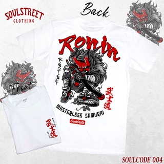 เสื้อยืดเสื้อยืด SoulStreet Clothing ลาย RONIN   สีขาว ขนาด M-4XL