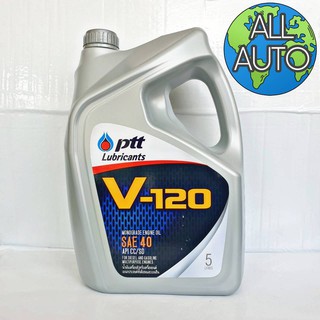 ภาพหน้าปกสินค้าน้ำมันเครื่อง Ptt ปตท V-120 SAE 40 ขนาด 5ลิตร ใช้ได้ทั้งเครื่องยนต์ ดีเซลและเบนซิน ที่เกี่ยวข้อง