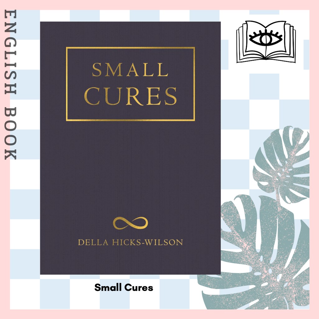 [Querida] หนังสือภาษาอังกฤษ Small Cures by Della Hicks-Wilson | Shopee ...