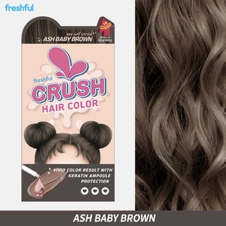 แอช เบบี้บราวน์ Freshful Crush Hair Color Ash Baby Brown เฟรชฟูล ครัช แฮร์ คัลเลอร์ 60g+60g