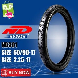 ยางนอกมอเตอร์ไซค์ ND301 SIZE 60/90-17 ND RUBBER