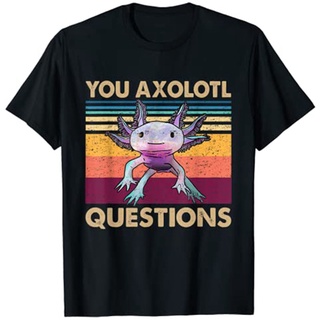 เสื้อยืดลําลอง แขนสั้น พิมพ์ลาย Axolotl Funny You Axolotl Questions 90s สไตล์เรโทร สําหรับเด็ก และผู้ใหญ่S-5XL