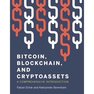 หนังสือภาษาอังกฤษ Bitcoin, Blockchain, and Cryptoassets: A Comprehensive Introduction