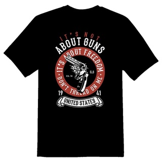 ผลิตภัณฑ์ใหม่👕เสื้อยืด พิมพ์ลาย ItS About Freedom Dont Tread On Me Guns Gun สําหรับผู้ชาย