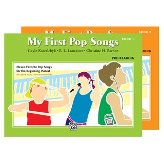 My First Pop Songs, Book 1, 2 Eleven Favorite Pop Songs for the Beginning Pianist