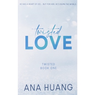 หนังสือภาษาอังกฤษ Twisted Love by Ana Huang