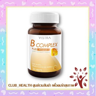 Vistra B-Complex Plus Minerals 30 Tablets วิสทร้า บีคอมเพล็กซ์ วิตามินบีรวม B Complex 1 ขวด EXP 06/2023