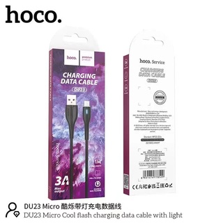 Hoco Du23 cool flash charging data cable with light สายชาร์จ3A 1M ชาร์จเร็ว ใช้สำหรับ Micro/Type-c/L