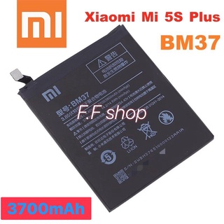 แบตเตอรี่ แท้ Xiaomi Mi 5s Plus BM37 3700mAh ประกันนาน 3 เดือน