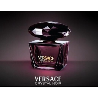 น้ำหอมVERSACE CRYSTAL NOIR Edp90ml🔆ทักแชทเช็คสต๊อกก่อนนะ🫧