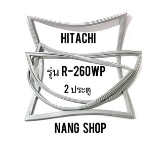 รูปภาพขนาดย่อของขอบยางตู้เย็น HITACHI รุ่น R-260WP (2 ประตู)ลองเช็คราคา