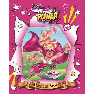 บงกช bongkoch หนังสือต่างประเทศ BARBIE PRINCESS POWER MAGICAL STORY