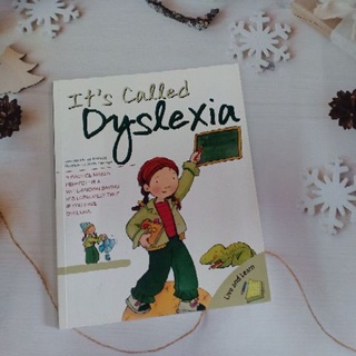 (New) Its Called Dyslexia. By Jennifer Moore-Mallinos Illustrated by Marta Fàbrega