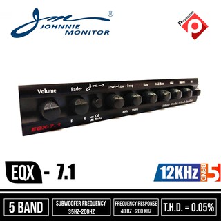 JOHNNIE MONITOR EQX-7.1 ปรีแอมป์ / อิควอไลเซอร์ ขนาด 5 แบนด์ พร้อม ซับวูฟเฟอร์ เอาท์พุท ในตัว