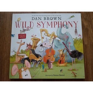 Wild Symphony by Dan Brown