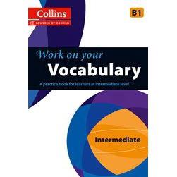 DKTODAY หนังสือ COLLINS WORK ON YOUR VOCABULARY B1 INTERMEDIATE