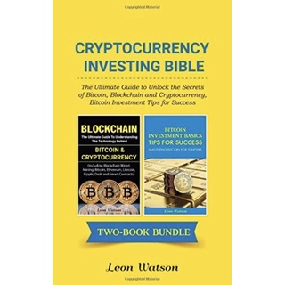 หนังสือภาษาอังกฤษ Cryptocurrency Investing Bible: Bitcoin, Blockchain and Cryptocurrency, Bitcoin Investment Tips