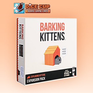 [ของแท้] Exploding Kittens: Barking Kittens Expansion Board Game