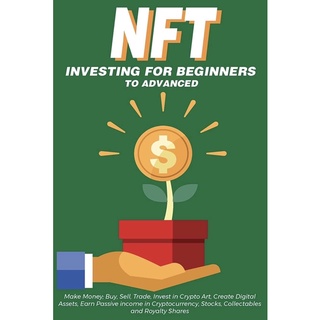 หนังสือภาษาอังกฤษ NFT Investing for Beginners to Advanced