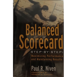 (ภาษาอังกฤษ) Balanced Scorecard Step-By-Step: Maximizing Performance and Maintaining Results *หนังสือหายากมาก