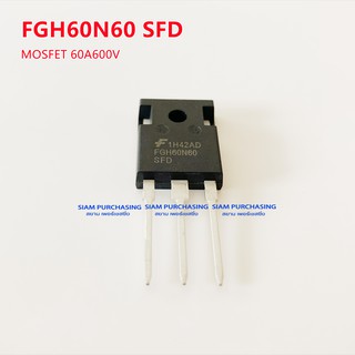 ภาพหน้าปกสินค้า(จำนวน 1ชิ้น) ทรานซิสเตอร์ FGH60N60 SFD FAIRCHILD ที่เกี่ยวข้อง