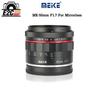 Lens MEIKE 50mm F1.7 สำหรับกล้อง Mirrorless