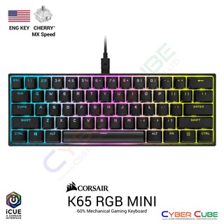 CORSAIR K65 RGB MINI 60% Mechanical Gaming Keyboard — [ CHERRY MX RGB SPEED ] - ENG Key คีย์บอร์ดเกมส์มิ่ง