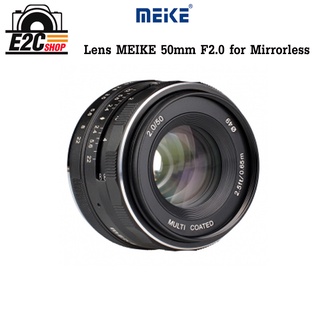 Lens MEIKE 50mm F2.0 สำหรับกล้อง Mirrorless รับประกัน 1 ปี