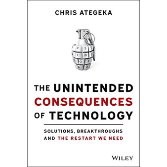 หนังสือภาษาอังกฤษ-the-unintended-consequences-of-technology-solutions-breakthroughs-and-the-restart-we-need