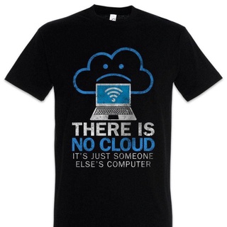 tshirtเสื้อยืดคอกลมฤดูร้อนเสื้อยืดแขนสั้น พิมพ์ลายการ์ตูน WQDS Have Is No Cloud Fun Geek Nerd Computer Scientist Sciene