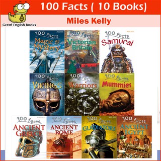 พร้อมส่ง รวมเรื่องจริงอิงประวัติศาสตร์ 100 facts Miles Kelly ชุด 10 Books สารานุกรมประวัติศาสตร์สำหรับเด็ก