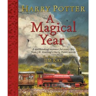 [ศูนย์หนังสือจุฬาฯ] 9781526640871 HARRY POTTER: A MAGICAL YEAR (THE ILLUSTRATIONS OF JIM KAY) (HC)
