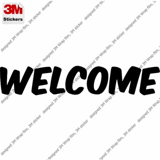 ยินดีต้อนรับ สติ๊กเกอร์ 3M ลอกออกไม่มีคราบกาว welcome sign 1 Removable 3M sticker, สติ๊กเกอร์ติด รถยนต์ มอเตอร์ไซ