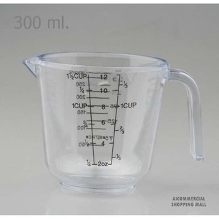 ถ้วยตวง ถ้วยตวงพลาสติก ขนาด 300 ml [1 ชิ้น] แก้วตวงพลาสติก