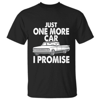 เสื้อยืด พิมพ์ลาย Just One More Car I Promise สไตล์คลาสสิก ไม่ซ้ําใคร สําหรับผู้ชาย 773998