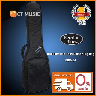 Reunion Blues RBX Electric Bass Guitar Gig Bag RBX-B4 กระเป๋ากีตาร์เบส