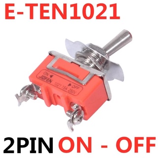 สวิตซ์โยก 2ทาง 1021 15A 250V SPST 2 Terminal ON OFF Toggle switch