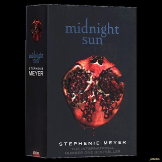 № หนังสือภาษาอังกฤษ○☼✔The Twilight Saga งานใหม่ Midnight Sun นวนิยายต้นฉบับภาษาอังกฤษ Midnight Sun