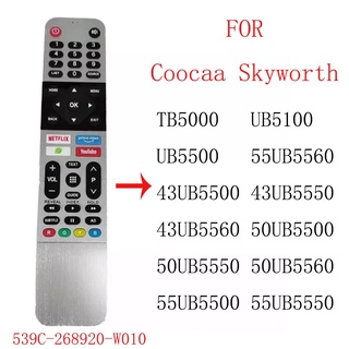 ใหม่ Coocaa Skyworth รีโมทคอนโทรลทีวี Android 539C-268920สมาร์ททีวี W010 TB5000 UB5100 UB5500 UB5 Series (43UB5500 43UB5550 43UB5560 50UB5560 55UB5500 55UB5550 55UB5560) S3N Series