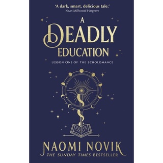 หนังสือภาษาอังกฤษ A Deadly Education  by Novik Naomi