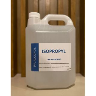 สินค้า พร้อมส่ง IPA ( Isopropyl Alcohol ) 99.9 % 5 ลิตร ของแท้