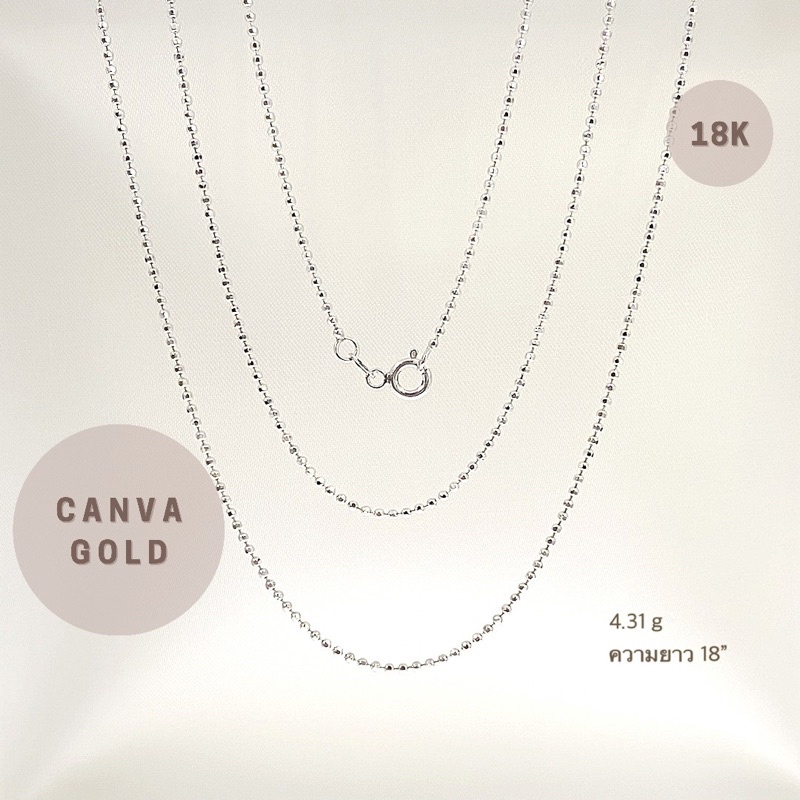 canva-gold-สร้อยคอ-18k-สร้อยทองอิตาลีแท้-white-gold-สร้อยทองคำขาว-ตอก-au750-ฟรี-ซองกำมะหยี่-มีใบรับประกัน