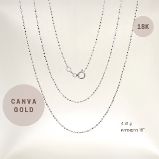 Canva Gold สร้อยคอ 18K สร้อยทองอิตาลีแท้ white gold สร้อยทองคำขาว ตอก Au750 ฟรี! ซองกำมะหยี่ มีใบรับประกัน