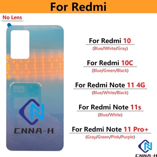 ฝาครอบแบตเตอรี่ด้านหลัง สําหรับ Redmi 10 10C Note 11S 11 Pro Plus