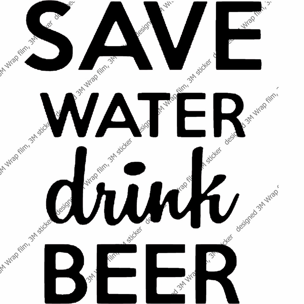 save-water-drink-beer-สติ๊กเกอร์-3m-ลอกออกไม่มีคราบกาว-removable-3m-sticker-สติ๊กเกอร์ติด-รถยนต์-มอเตอร์ไซ