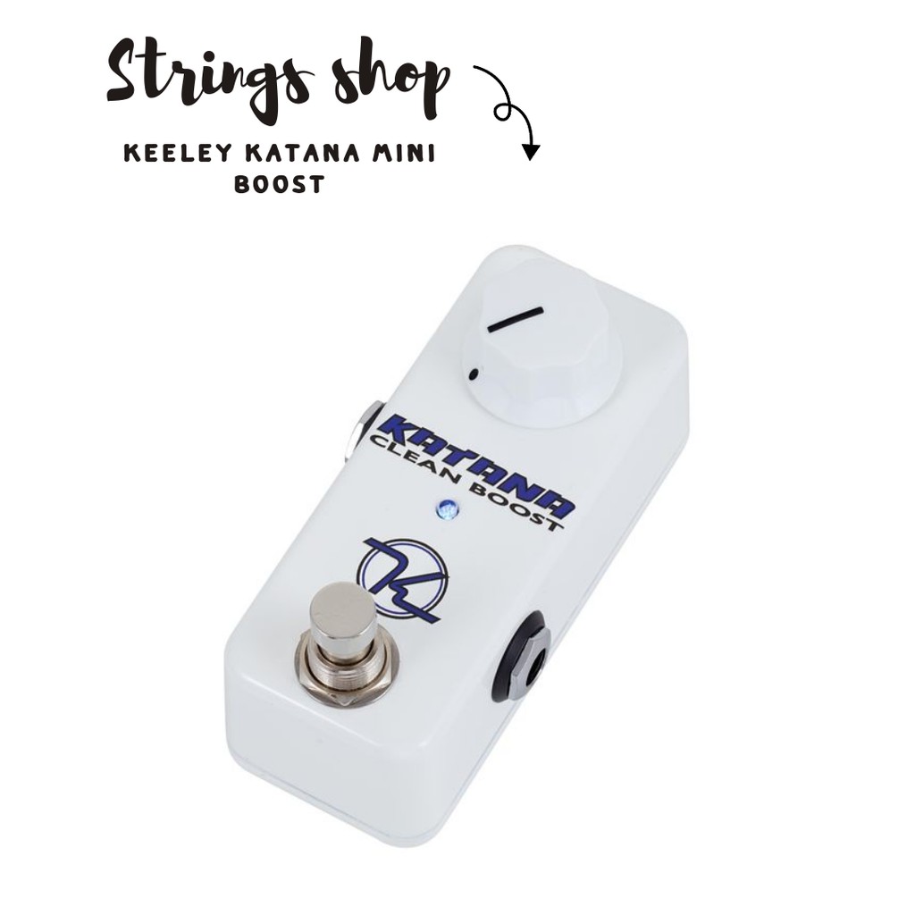 เอฟเฟคกีตาร์ Keeley Katana mini boost | Shopee Thailand
