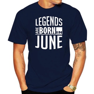 เสื้อยืดโอเวอร์ไซส์เสื้อยืดแขนสั้น คอกลม พิมพ์ลาย Legends Are Born In June สําหรับผู้ชายS-4XL