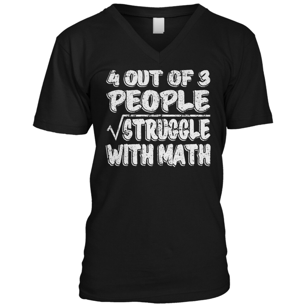 s-5xl-เสื้อยืด-คอกลม-พิมพ์ลาย-4-out-of-3-people-struggle-with-math-joke-bad-สําหรับผู้ชาย-836670