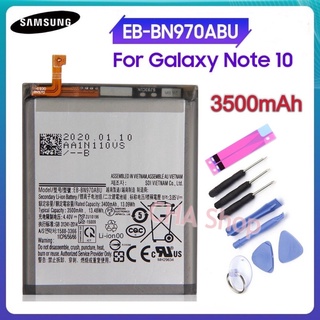 Samsung Galaxy Note 10 / Note X / NOTE 10 5G (EB-BN970ABU)3500MAh ของแท้แบตเตอรี่ แบต Samsung Note10 battery EB-BN970ABU