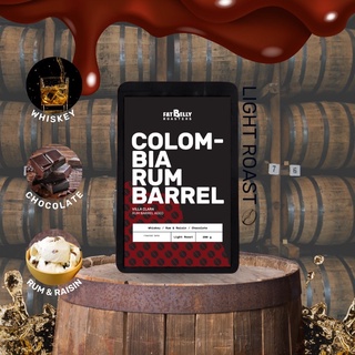 เมล็ดกาแฟคั่ว Colombia Rum Barrel Aged ขนาด 200/500 กรัม